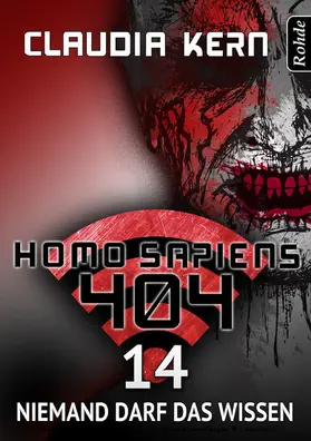 Kern |  Homo Sapiens 404 Band 14: Niemand darf das wissen | eBook | Sack Fachmedien