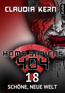 Kern |  Homo Sapiens 404 Band 18: Schöne, neue Welt | eBook | Sack Fachmedien