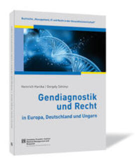 Hanika / Sótonyi | Gendiagnostik und Recht in Europa, Deutschland und Ungarn | Buch | 978-3-95663-050-7 | sack.de