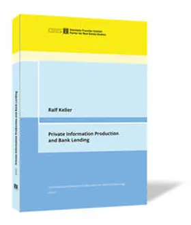 Keller |  Private Information Production and Bank Lending | Buch |  Sack Fachmedien