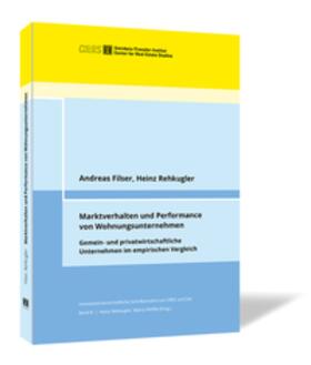 Filser / Rehkugler | Marktverhalten und Performance von Wohnungsunternehmen | Buch | 978-3-95663-275-4 | sack.de