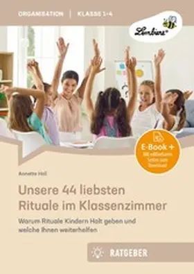 Holl | Unsere 44 liebsten Rituale im Klassenzimmer | E-Book | www.sack.de