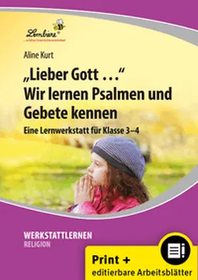 Kurt |  Lieber Gott Wir lernen Psalmen und Gebete | Buch |  Sack Fachmedien