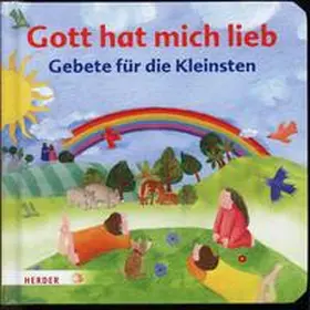 Bethan |  Gott hat mich lieb - Gebete für die Kleinsten | Buch |  Sack Fachmedien