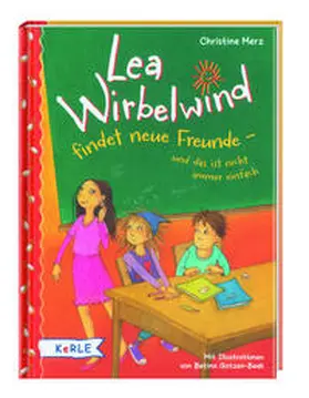 Merz |  Lea Wirbelwind findet neue Freunde | Buch |  Sack Fachmedien