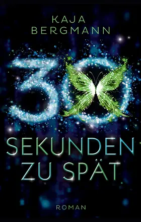 Bergmann |  30 Sekunden zu spät | eBook | Sack Fachmedien