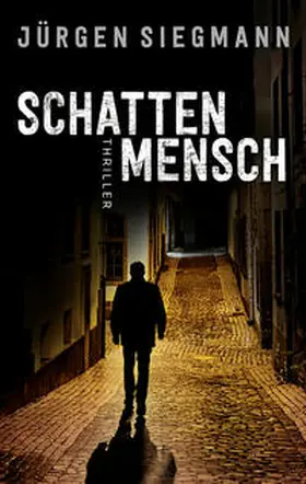 Siegmann |  Schattenmensch | Buch |  Sack Fachmedien