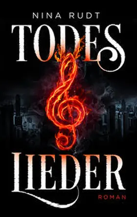 Rudt |  Todeslieder | Buch |  Sack Fachmedien