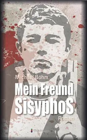 Böhm |  Mein Freund Sisyphos | Buch |  Sack Fachmedien