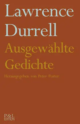 Durrell / Porter |  Ausgewählte Gedichte | Buch |  Sack Fachmedien
