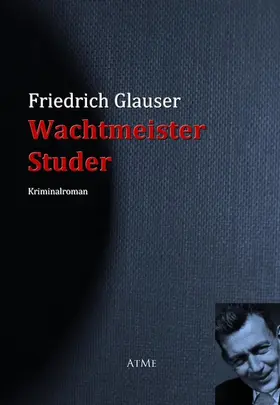 Glauser |  Wachtmeister Studer | eBook | Sack Fachmedien