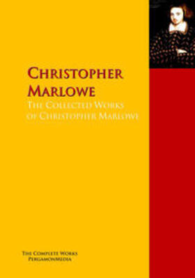 Marlowe / Chapman |  The Collected Works of Christopher Marlowe | eBook | Sack Fachmedien