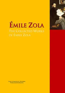 Zola |  The Collected Works of Émile Zola | eBook | Sack Fachmedien