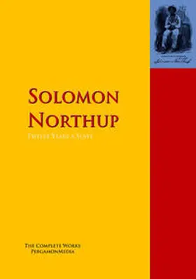 Northup |  Twelve Years a Slave | eBook | Sack Fachmedien