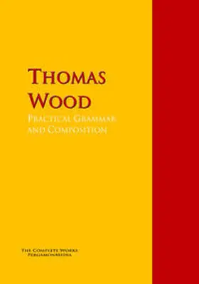 Wood |  Practical Grammar and Composition | eBook | Sack Fachmedien