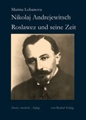 Lobanova |  Nikolaj Andrejewitsch Roslawez und seine Zeit | Buch |  Sack Fachmedien