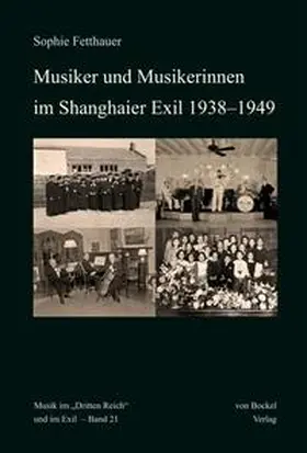 Fetthauer |  Musiker und Musikerinnen im Shanghaier Exil 1938–1949 | Buch |  Sack Fachmedien