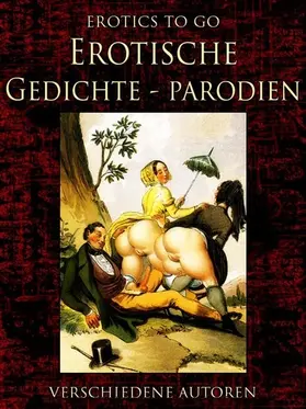 Autoren |  Erotische Gedicht-Parodien | eBook | Sack Fachmedien