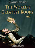 Unknown |  The World's Greatest Books — Volume 03 — Fiction | eBook | Sack Fachmedien