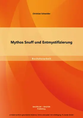 Schneider | Mythos Snuff und Entmystifizierung | E-Book | www.sack.de