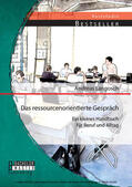 Langosch |  Das ressourcenorientierte Gespräch: Ein kleines Handbuch für Beruf und Alltag | eBook | Sack Fachmedien
