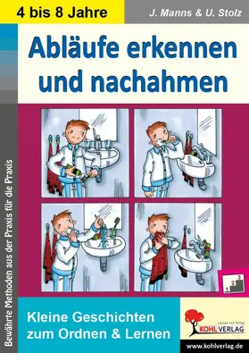 Manns / Stolz |  Abläufe erkennen und nachahmen | eBook | Sack Fachmedien