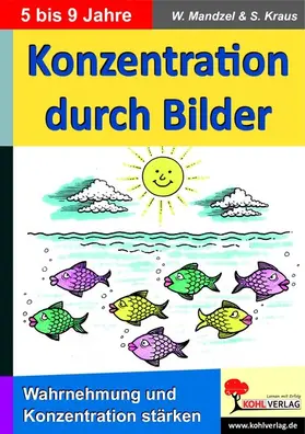 Mandzel / Kraus |  Konzentration durch Bilder | eBook | Sack Fachmedien