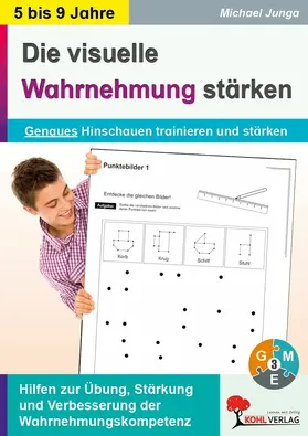 Junga |  Die visuelle Wahrnehmung stärken | eBook | Sack Fachmedien