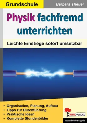 Theuer |  Physik fachfremd unterrichten / Grundschule | eBook | Sack Fachmedien