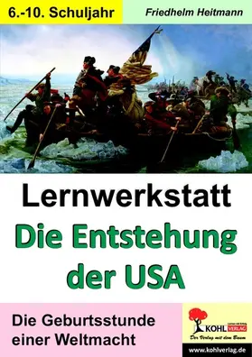 Heitmann | Lernwerkstatt Die Entstehung der USA | E-Book | www.sack.de