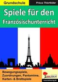 Thierfelder |  Spiele für den Französischunterricht | eBook | Sack Fachmedien