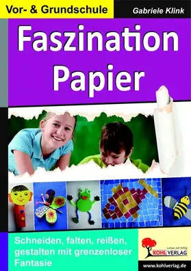 Klink |  Faszination Papier | eBook | Sack Fachmedien