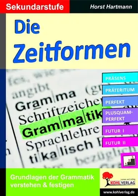 Hartmann |  Die Zeitformen / Sekundarstufe | eBook | Sack Fachmedien