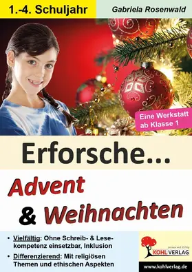 Rosenwald | Erforsche Advent und Weihnachten | E-Book | www.sack.de