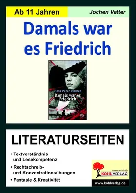 Vatter |  Damals war es Friedrich - Literaturseiten | eBook | Sack Fachmedien