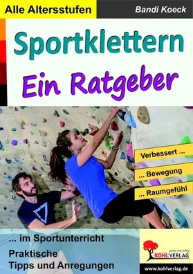 Koeck |  Sportklettern - Ein Ratgeber | eBook | Sack Fachmedien