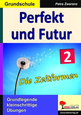 Kohl-Verlag |  Perfekt und Futur | eBook | Sack Fachmedien