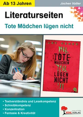Asher / Vatter |  Tote Mädchen lügen nicht - Literaturseiten | Buch |  Sack Fachmedien