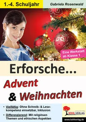 Rosenwald |  Erforsche ... Advent & Weihnachten | Buch |  Sack Fachmedien
