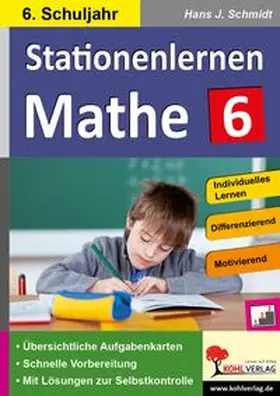 Schmidt | Kohls Stationenlernen Mathe / 6. Schuljahr | Buch | 978-3-95686-569-5 | www.sack.de