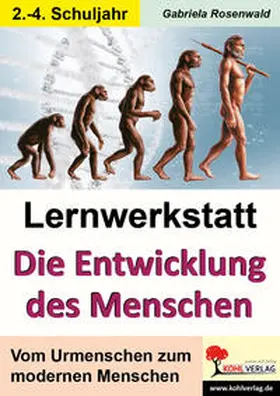 Rosenwald |  Lernwerkstatt Die Entwicklung des Menschen | Buch |  Sack Fachmedien