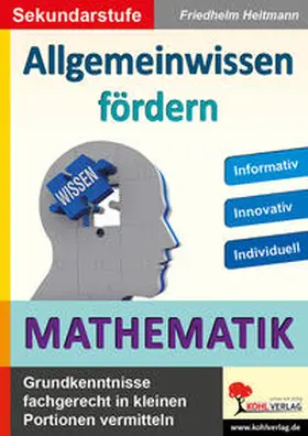 Heitmann |  Allgemeinwissen fördern MATHEMATIK | Buch |  Sack Fachmedien