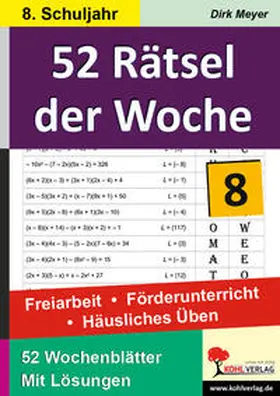Meyer |  52 Rätsel der Woche / Klasse 8 | Buch |  Sack Fachmedien
