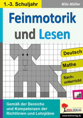 Müller |  Feinmotorik und Lesen | Buch |  Sack Fachmedien