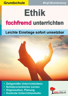 Brandenburg |  Fachfremd Ethik unterrichten / Grundschule | Buch |  Sack Fachmedien