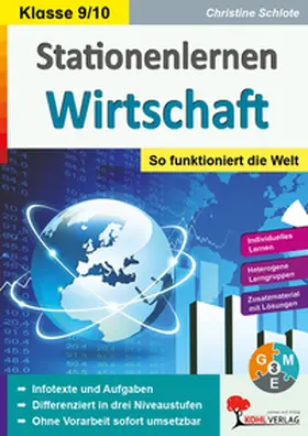 Schlote |  Stationenlernen Wirtschaft / Klasse 9-10 | Buch |  Sack Fachmedien