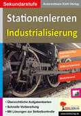  Stationenlernen Industrialisierung | Buch |  Sack Fachmedien