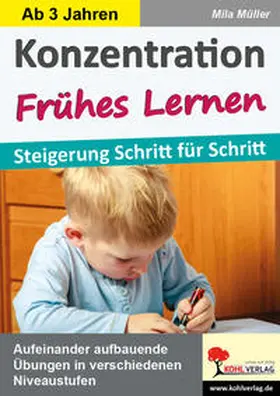 Müller |  Konzentration FRÜHES LERNEN | Buch |  Sack Fachmedien