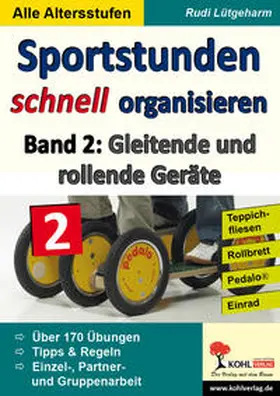 Lütgeharm |  Sportstunden schnell organisieren / Band 2 | eBook | Sack Fachmedien