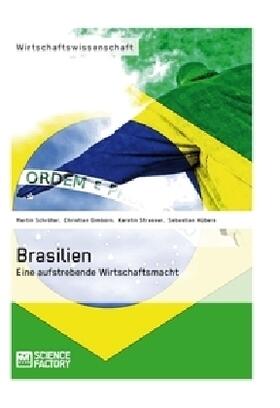 Gimborn / Strasser / Hübers |  Brasilien. Eine aufstrebende Wirtschaftsmacht | Buch |  Sack Fachmedien